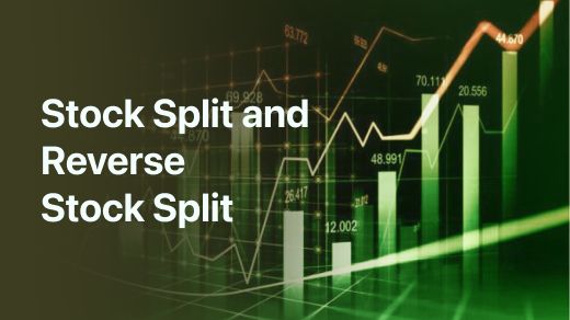 Everything You Need to Know About Stock Split and Reverse Stock Split