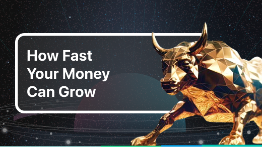 How Fast Your Money Can Grow