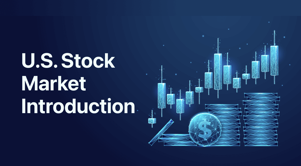 An Overview of the U.S. Market