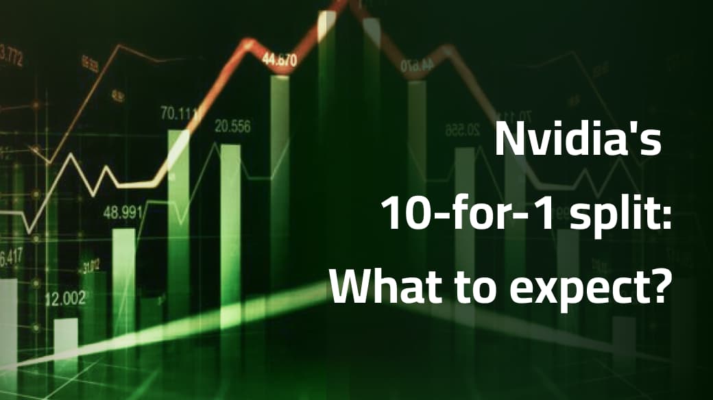 Nvidia's 10-for-1 split: What to expect?