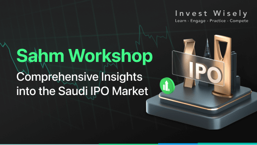 Sahm Workshop: Comprehensive Insights into the Saudi IPO Market