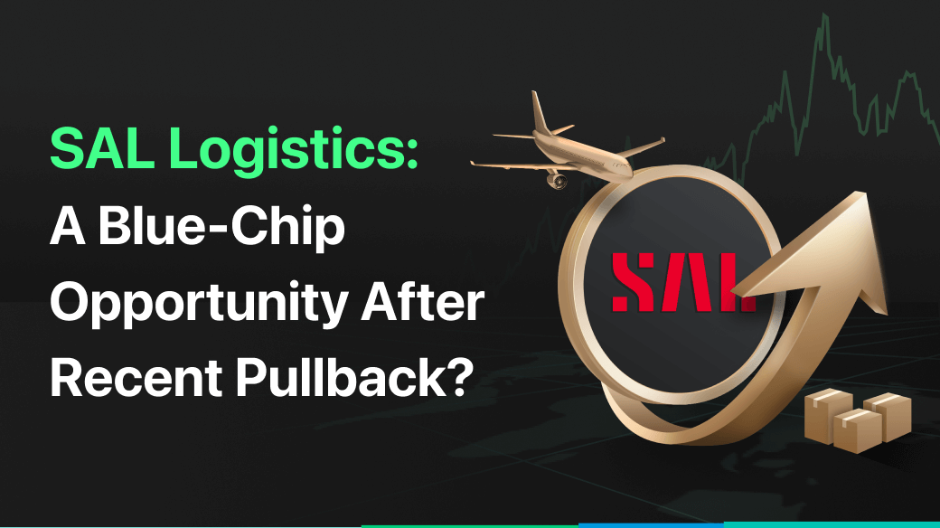 SAL Logistics: Saudi's Aviation Gateway Giant - A Blue-Chip Opportunity After Recent Pullback?