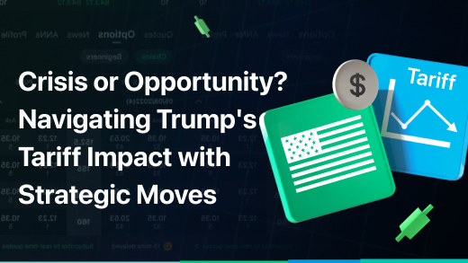Crisis or Opportunity? Navigating Trump's Tariff Impact with Strategic Moves