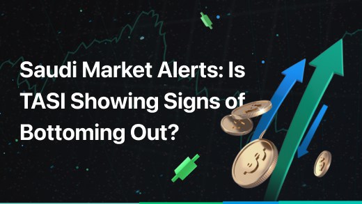 Saudi Market Alerts: Is TASI Showing Signs of Bottoming Out?