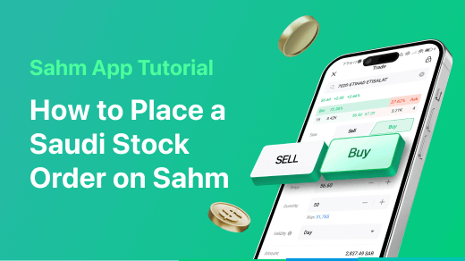 How to Place a Saudi Stock Order on Sahm