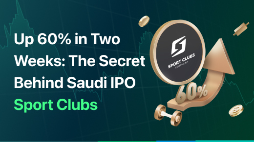 Up 60% in Two Weeks: The Secret Behind Saudi IPO SPORT CLUBS (6018)