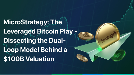 MicroStrategy: The Leveraged Bitcoin Play - Dissecting the Dual-Loop Model Behind a $100B Valuation
