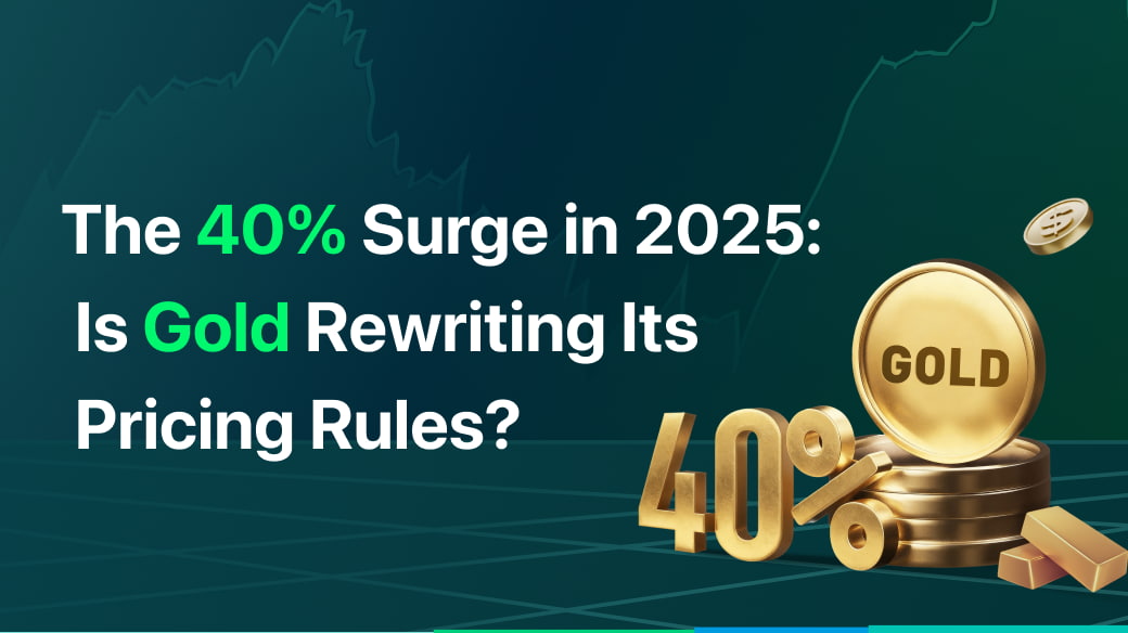 Gold: The 40% Surge in 2025 - Is This Ancient Asset Rewriting Its Pricing Rules?