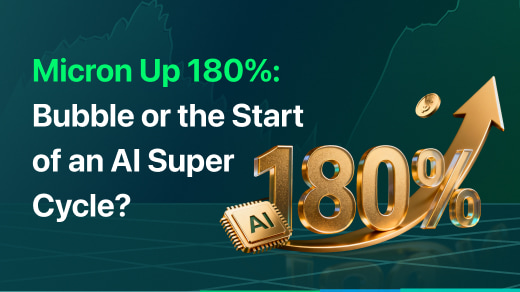 Micron Up 180%: Bubble or the Start of an AI Super Cycle?